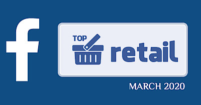 Топ-20 українських рітейлерів і ТРЦ у Facebook у березні 2020