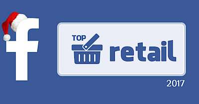 Рейтинг року: кращі Facebook сторінки рітейлерів і ТРЦ України за 2017 рік