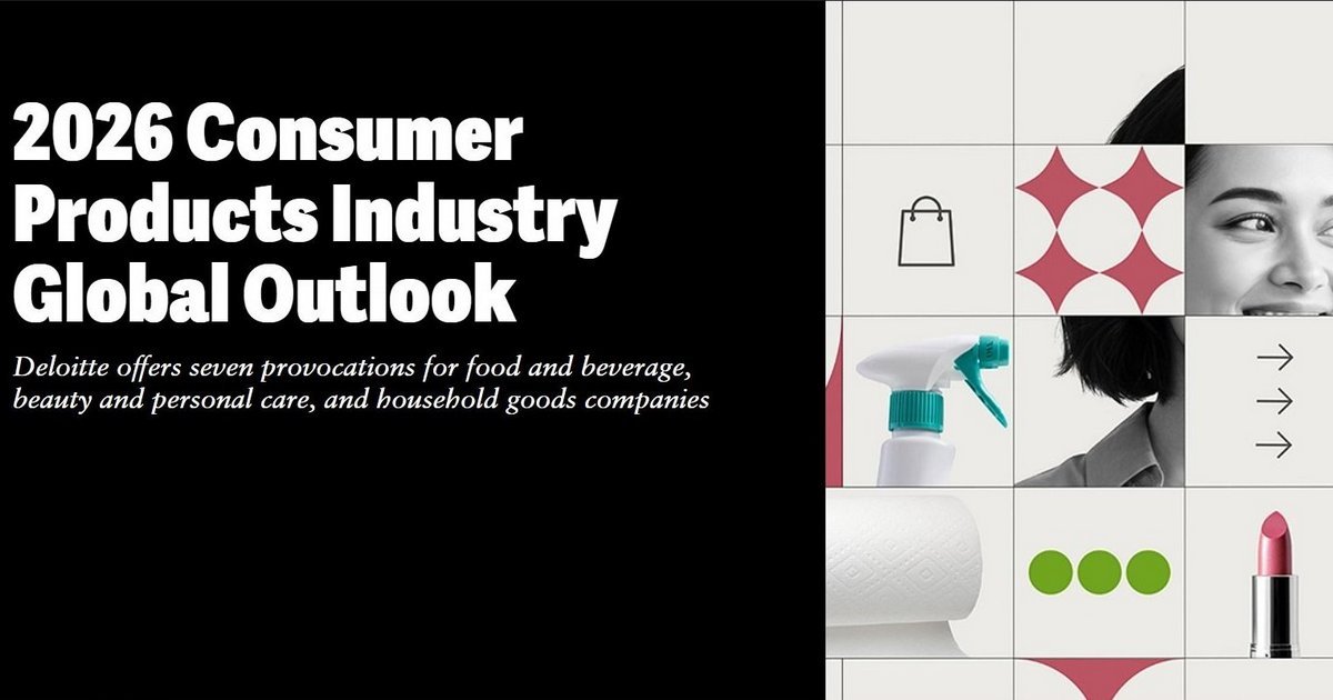 Дослідження Deloitte: 7 змін, які формуватимуть ринок споживчих товарів у 2026 році