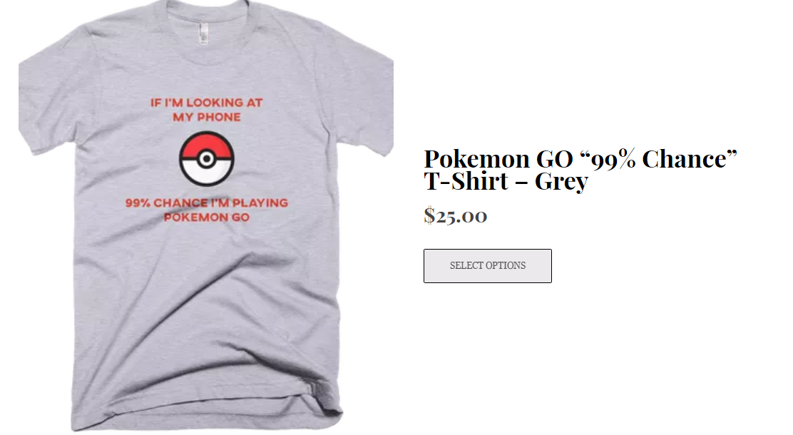 Pokemon Go T-Shirts _ Let People Know You're Gonna Catch 'Em All! - I'm Playing Pokémon Go - Google Chrome 2016-07-14 12.15.45