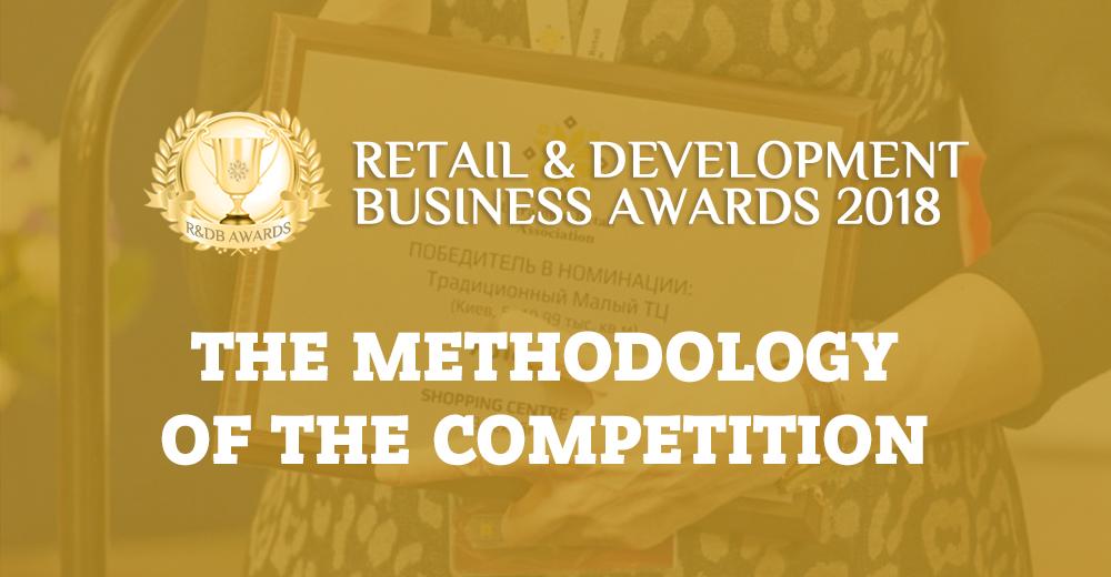 Complete competition methodology for the Retail & Development Business Awards-2019