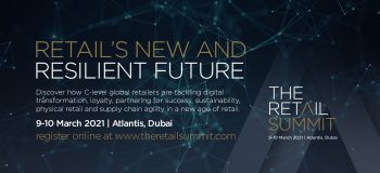 9-10 March 2021 Atlantis, The Palm, Dubai: The Retail Summit – 2021