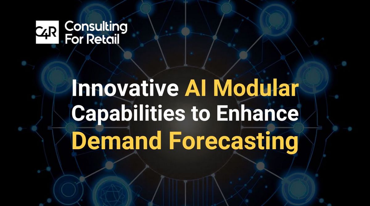 Consulting4Retail Unveils Innovative AI Modular Capabilities to Enhance Legacy Demand Forecasting Solutions